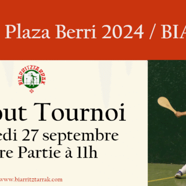 Début du Tournoi Plaza berri
